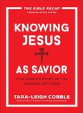 Cover: Knowing Jesus as Savior - Bethany House Publishers, a division of Baker Publishing Group
