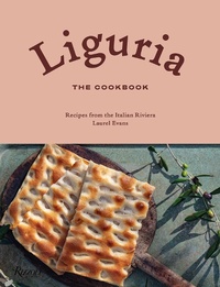 Abbildung von: Liguria: The Cookbook - Rizzoli International Publications