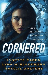 Enlarge image Cover: Cornered - Revell, a division of Baker Publishing Group