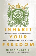 Cover: Inherit Your Freedom - Chosen Books, a division of Baker Publishing Group