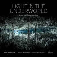 Enlarge image Cover: Light in the Underworld - Rizzoli International Publications
