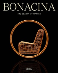 Enlarge image Cover: Bonacina: The Beauty of Rattan - Rizzoli International Publications