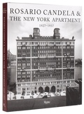 Cover: Rosario Candela & The New York Apartment - Rizzoli International Publications
