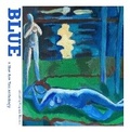 Cover: Blue: A Hue Are You Anthology - Jambu Press