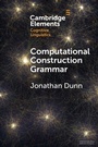 Cover: Computational Construction Grammar - Cambridge University Press