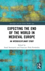 Bild: Expecting the End of the World in Medieval Europe - Routledge