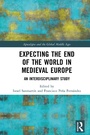 Bild: Expecting the End of the World in Medieval Europe - Routledge