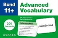 Cover: Bond 11+: Bond 11+ Advanced Vocabulary Flashcards: 200 flashcards ready for the 2025 exams (for GL Assessment & other 11 plus exams) - Oxford University Press