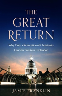 Enlarge image Cover: The Great Return - John Murray Publishers Ltd