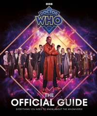 Abbildung von: Doctor Who: The Official Guide - BBC Children's Books