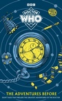 Cover: Doctor Who: The Adventures Before - BBC Children's Books