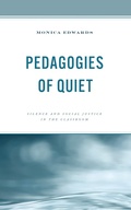 Cover: Pedagogies of Quiet - Rowman & Littlefield Publishers