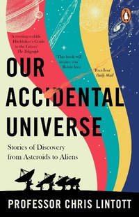 Abbildung von: Our Accidental Universe - Penguin (Transworld)