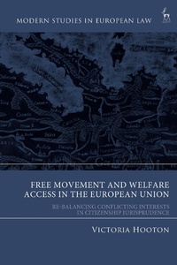 Abbildung von: Free Movement and Welfare Access in the European Union - Hart Publishing