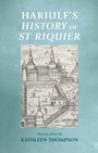 Cover: Hariulf'S History of St Riquier - Manchester University Press