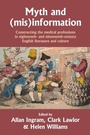 Cover: Myth and (Mis)Information - Manchester University Press