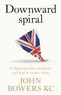 Cover: Downward Spiral - Manchester University Press