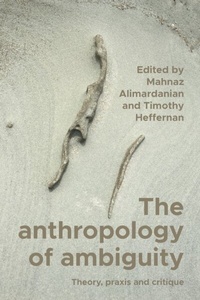 Abbildung von: The Anthropology of Ambiguity - Manchester University Press