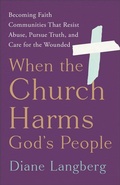 Cover: When the Church Harms God's People - Brazos Press, Div of Baker Publishing Group