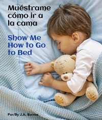 Enlarge image Cover: Muestrame Como IR a la Cama / Show Me How to Go to Bed - Star Bright Books