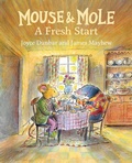 Cover: Mouse and Mole: A Fresh Start - Star Bright Books