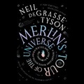Cover: Merlin's Tour of the Universe, Revised and Updated for the Twenty-First Century - Blackstone Publishing