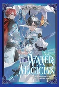 Cover: The Water Magician: Arc 1 Volume 1 - J-Novel Club