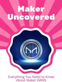 Abbildung von: Maker Uncovered - Xspurts.com