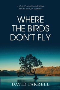 Enlarge image Cover: Where The Birds Don't Fly - Kingsley Publishers
