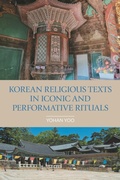 Cover: Korean Religious Texts in Iconic and Performative Rituals - Equinox Publishing Ltd