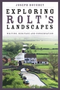 Cover: Exploring Rolt's Landscapes - The History Press Ltd