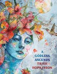 Enlarge image Cover: A Godless Ascends - Lithic Press
