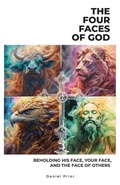 Cover: The Four Faces of God - As He Is T/A Seraph Creative
