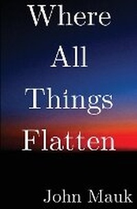 Enlarge image Cover: Where All Things Flatten - Tea, but with Coffee Media