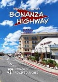 Cover: Bonanza Highway - Dragon Crown Books