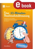Cover: 10-Minuten-Rechtschreibtraining f&uuml;r den Unterricht - Auer Verlag
