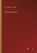 Cover: A Study of Hamlet - Outlook Verlag