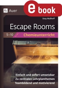 Abbildung von: Escape Rooms für den Chemieunterricht  5- 10 - Auer Verlag