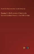 Cover: Fusang. Or, the Discovery of America by Chinese Buddhist Priests in the Fifth Century - Outlook Verlag