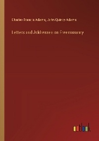 Enlarge image Cover: Letters and Addresses on Freemasonry - Outlook Verlag