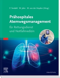 Abbildung von: Prähospitales Atemwegsmanagement für Rettungsdienst und Notfallmedizin - Urban & Fischer