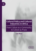 Cover: Cultural Policy and Cultural Industries in Africa - Palgrave Macmillan