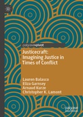 Cover: Justicecraft: Imagining Justice in Times of Conflict - Palgrave Macmillan