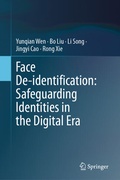 Cover: Face De-identification: Safeguarding Identities in the Digital Era - Springer