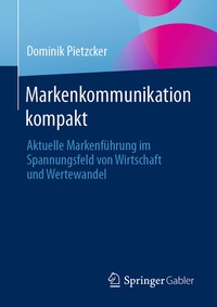 Abbildung von: Markenkommunikation kompakt - Springer Gabler
