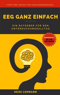 Abbildung von: Elektroenzephalographie ganz einfach - BoD - Books on Demand