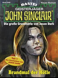 Abbildung von: John Sinclair 2390 - Bastei Lübbe
