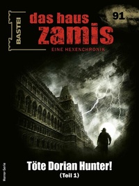 Abbildung von: Das Haus Zamis 91 - Bastei Lübbe