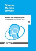 Cover: Stimme -- Medien -- Umwelt - Logos Berlin
