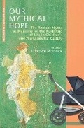 Cover: Our Mythical Hope - Archeobooks
